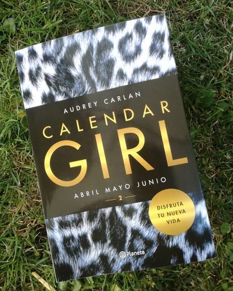 Reseña: Calendar Girl #2. Abril, mayo, junio - Audrey Carlan
