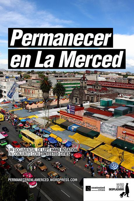 Permanecer en La Merced, México | Un documental sobre la lucha contra la gentrificación permanecerenlamerced