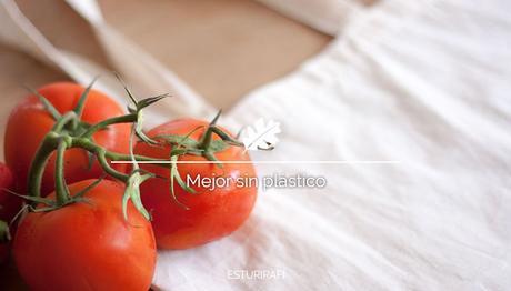 Mejor sin plásticos