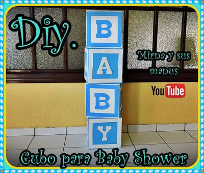 Diy. Cubo para Baby Shower Mirna y sus manus