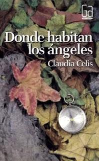 Donde Habitan los Ángeles by Claudi Celis (reseña)
