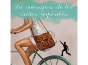 Reseña: mensajera sueños imposibles