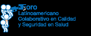 7ma Jornada Foro Latinoamericano Colaborativo en Calidad y Seguridad en Salud