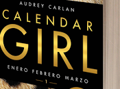 Literatura: 'Calendar Girl: Enero, febrero, marzo', Audrey Carlan [Calendar Girl