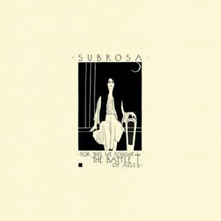 SUBROSA - FOR THIS WE FOUGHT THE BATTLE OF AGES (2016)