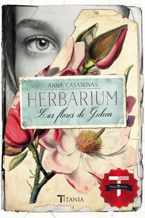 Resultado de imagen para HERBARIUM, Las Flores de Gideon de Anna Casanovas