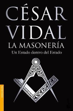 La masonería: un Estado dentro del Estado