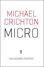 MICRO, DE MICHAEL CRICHTON Y RICHARD PRESTON