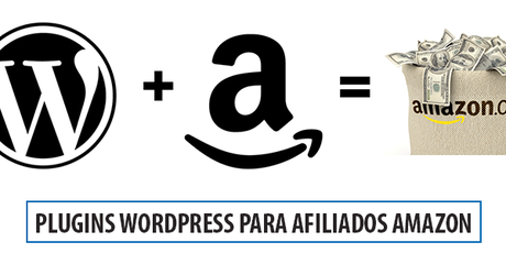 Mejores Plugins WordPress para Afiliados  de Amazon