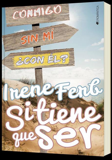 NOVEDAD Si tiene que ser de Irene Ferb