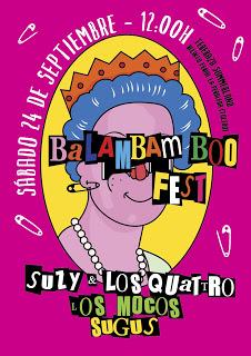 Suzy & Los Quattro, Los Mocos y Sugus, en el Balambam Boo Fest el 24 de septiembre