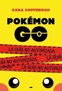 ¡¡Llega La guía de Pokémon Go!!