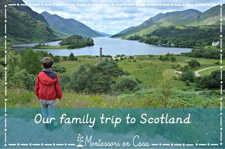 Nuestro viaje a Escocia en familia – Our family trip to Scotland