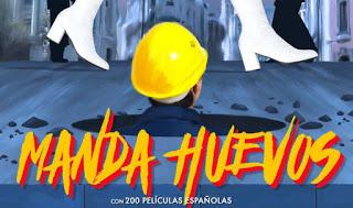 MANDA HUEVOS (España, 2016) Documental, Comedia