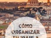 Cómo organizar viaje Roma