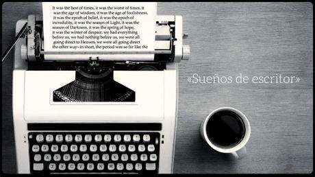 «Sueños de escritor» | Microrrelato de Carmelo Beltrán