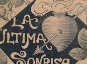 última sonrisa', Luis Mariano Larra Wetoret