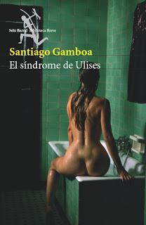 El síndrome de Ulises de Santiago Gamboa