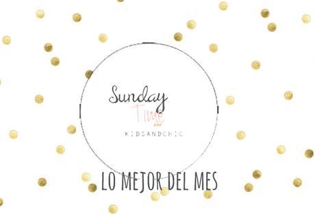 Sunday's Time #LomejordelMes