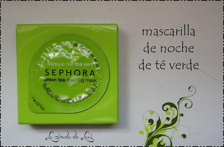 SEPHORA, mascarilla de noche de té verde.