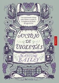 Antojo de violetas, de Martine Bailey