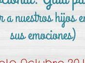 Gestión emocional: Guía para padres (Cómo apoyar nuestros hijos gestión emociones)