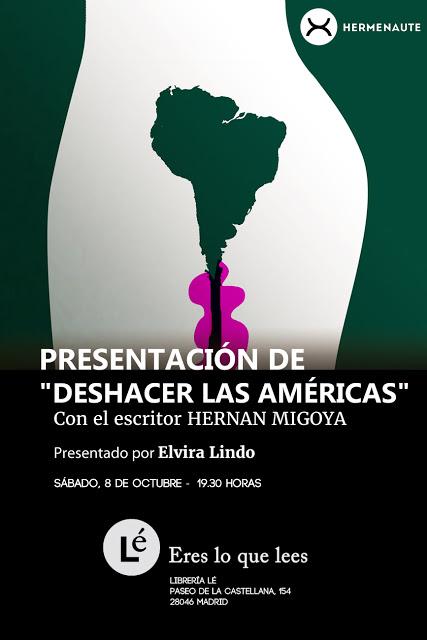 Deshacer las Américas, de Hernán Migoya