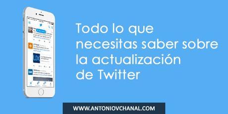 Todo lo que necesitas saber sobre la actualización de Twitter