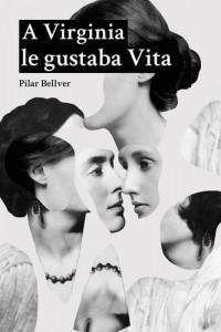 Literatura con mayúsculas, A Virginia le gustaba Vita