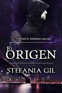 Stefanía Gil: El Origen ( I División de Habilidades Especiales )