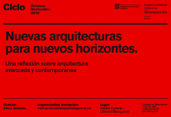 Ciclo “Nuevas arquitecturas para nuevos horizontes” en Madrid