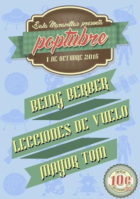 [Noticia] Mayor Tom, Lecciones de Vuelo y Being Berber protagonistas del cartel de Poptubre