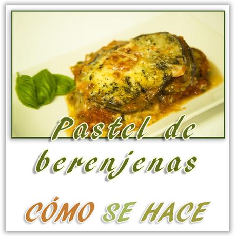 PASTEL DE BERENJENA