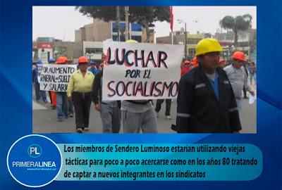 Advertencia: SENDERO LUMINOSO SE INFILTRA EN SINDICATOS DE HUARAL…