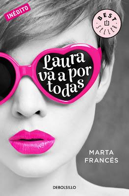 Reseña | LAURA VA A POR TODAS de MARTA FRANCÉS