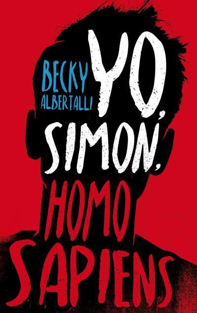 Reseña #93 | Yo, Simon, Homo Sapiens -  Becky Albertalli