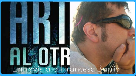 Entrevista a Francesc Barrio, autor de «Arthur al otro lado» | El Rincón de las Páginas