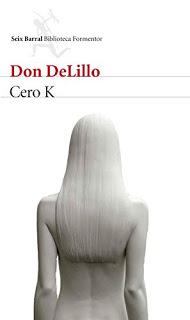 Cero K, de Don DeLillo