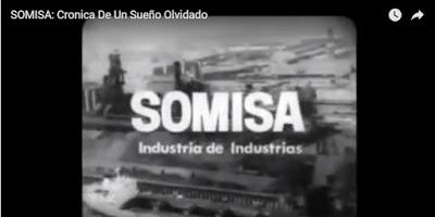 SOMISA: Cronica De Un Sueño Olvidado