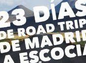 vamos Road Trip, Madrid Escocia vuelta!