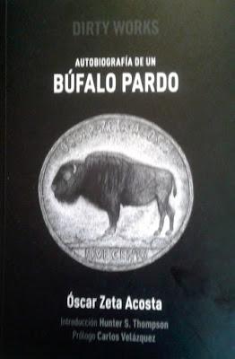 Óscar Zeta Acosta: Autobiografía de un búfalo pardo (1):