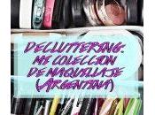 DECLUTTERING: COLECCION MAQUILLAJE (Argentina)