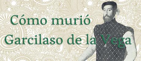 La muerte de Garcilaso de la Vega