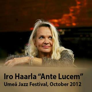 IRO HAARLA: “Ante Lucem”, Umea Jazz Festiva 2012