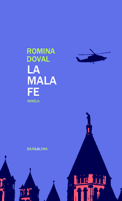Romina Doval - La mala fe