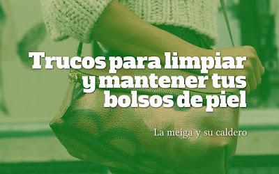 Trucos para limpiar y mantener tus bolsos de piel