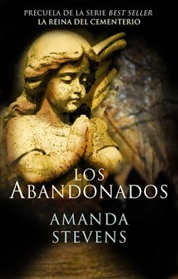 Los abandonadosAmanda StevensRoca editorial1º edicion feb...