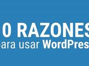 WordPress: Principales Ventajas, Beneficios Razones Para Usar Plataforma