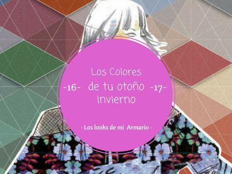 http://www.loslooksdemiarmario.com/2016/10/tendencias-color-otono-invierno-201617.html