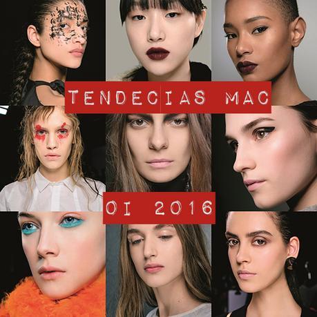 MAC Tendencias de Maquillaje Otoño-Invierno 2016
